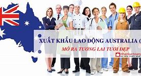 Điều Kiện Xuất Khẩu Lao Động Qua Úc Cần Những Gì 2024