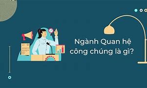 Quan Hệ Công Chúng Văn Lang Học Phí